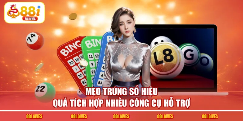 Mẹo trúng số hiệu quả tích hợp nhiều công cụ hỗ trợ