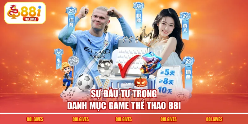 Sự đầu tư trong danh mục game thể thao 88I